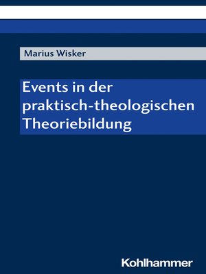 cover image of Events in der praktisch-theologischen Theoriebildung